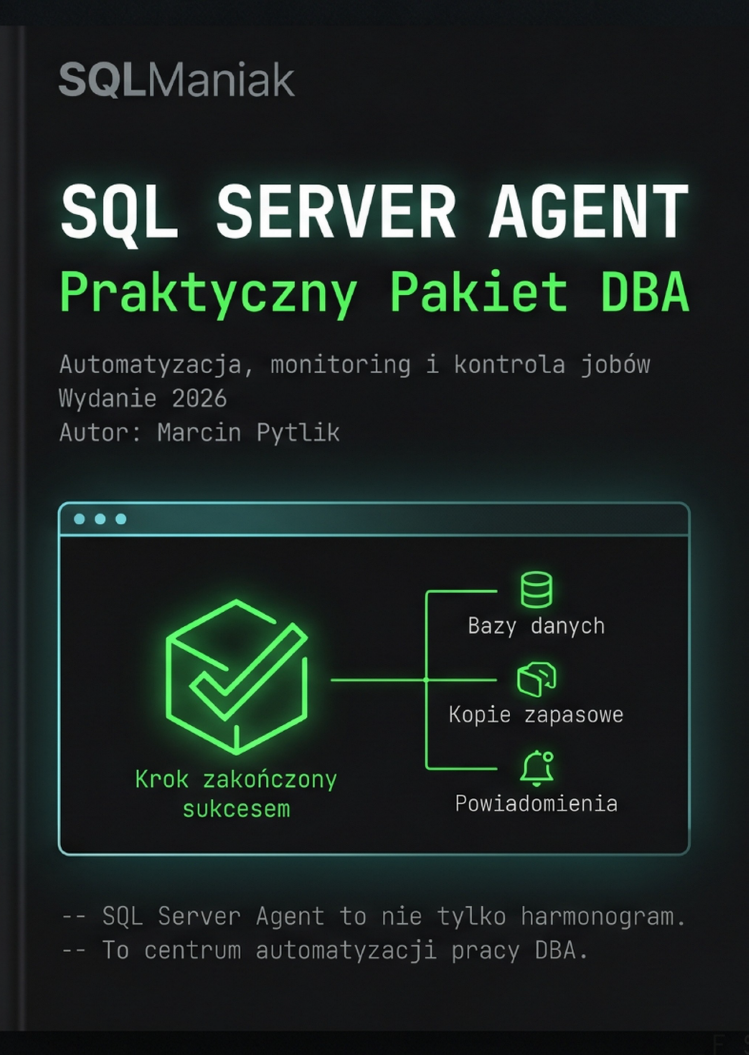 Okładka publikacji SQL Server Agent — Praktyczny Pakiet DBA